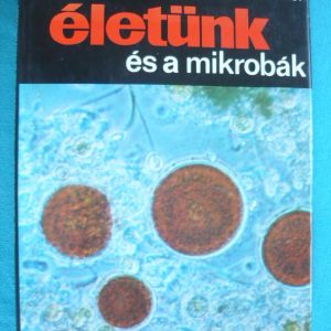 Életünk és a mikrobák
