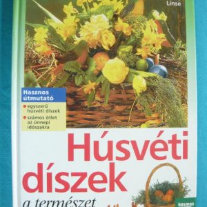 Húsvéti díszek a természet kincseiből