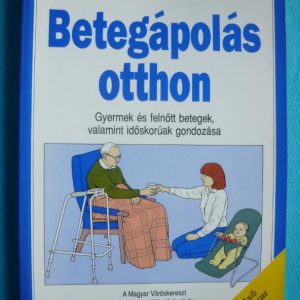 Betegápolás otthon