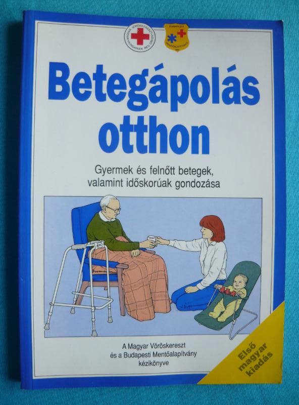 Betegápolás otthon 1 Betegápolás otthon