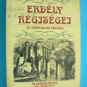 Erdély régiségei és történelmi emlékei