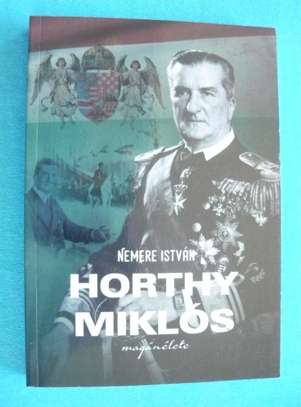 Horthy Miklós magánélete Horthy Miklós magánélete