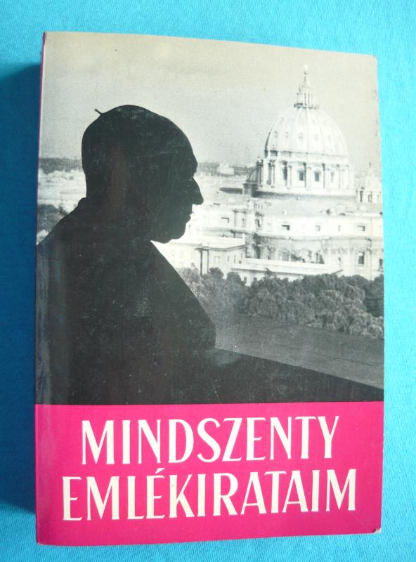 Mindszenty emlékirataim Emlékirataim