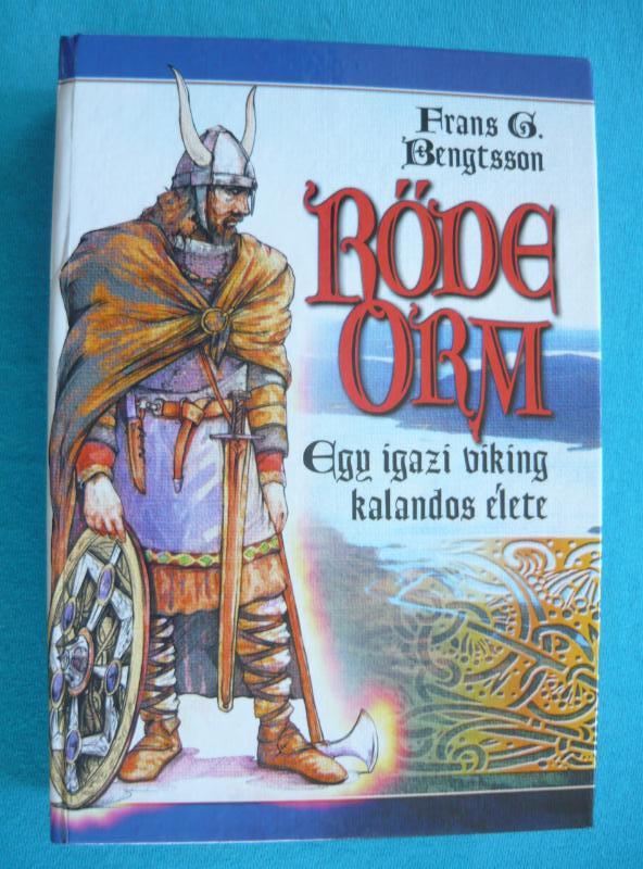 Rőde Orm Rőde Orm – Egy viking kalandos élete