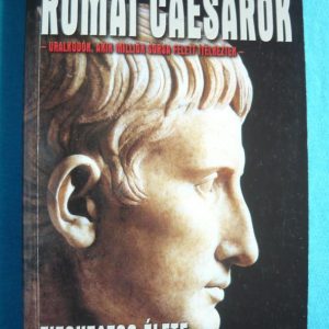 Római caesarok titokzatos élete