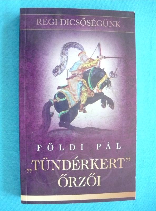 Tündérkert őrzői „Tündérkert” őrzői