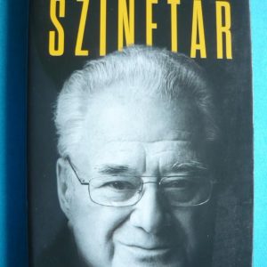 Szinetár – Önéletrajz-szerűség és egyebek