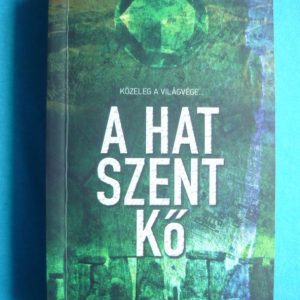 A hat szent kő