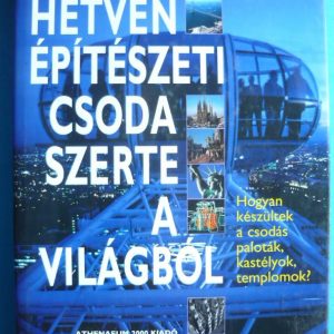 Hetven építészeti csoda szerte a világból