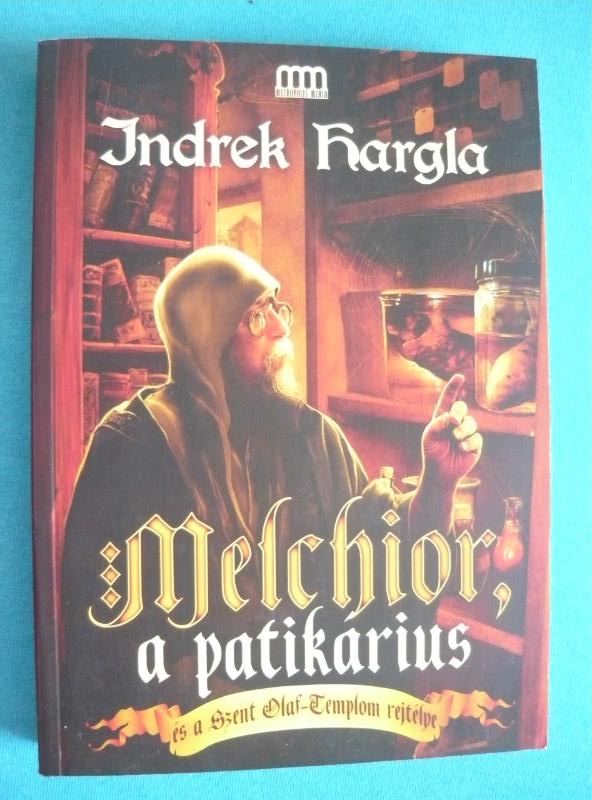 Melchior, a patikárius Melchior, a patikárius