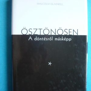 Ösztönösen – A döntésről másképp