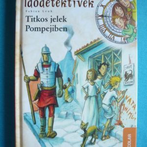 Titkos jelek Pompejiben – Idődetektívek 22.