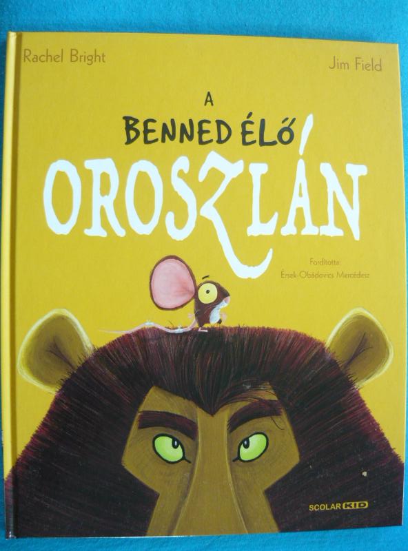 A benned élő oroszlán 1 A benned élő oroszlán