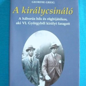 A királycsináló