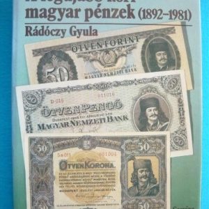 A legújabb kori magyar pénzek (1892-1981)