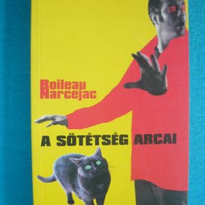 A sötétség arcai