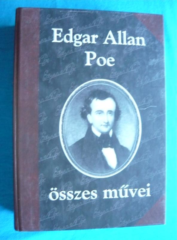 Edgar Allan Poe összes művei Edgar Allan Poe összes művei