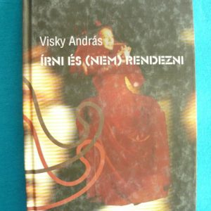 Írni és (nem) rendezni