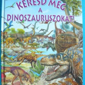 Keresd meg a dinoszauruszokat