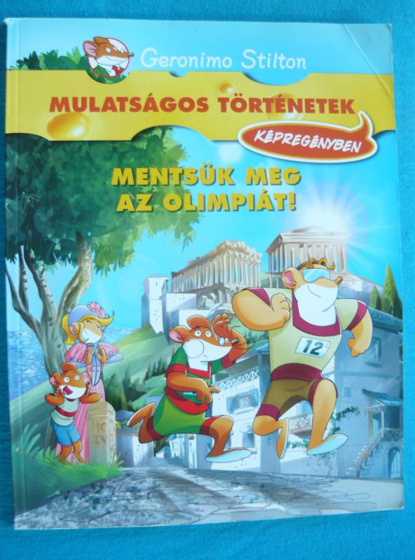 Mentsük meg az olimpiát 1 Geronimo Stilton – Mentsük meg az olimpiát