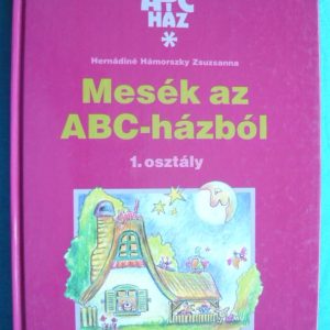 Mesék az ABC-házból – 1. osztály