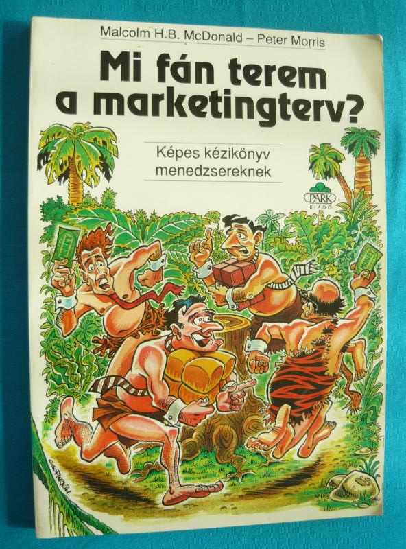 Mi fán terem a marketingterv 1 Mi fán terem a marketingterv?