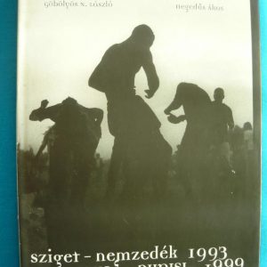 Sziget nemzedék 1993-1999