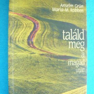 Találd meg a magad útját!