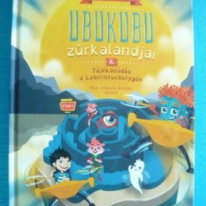 Ubuku zűrkalandjai II. – Tájékozódás a Labirintusbolygón