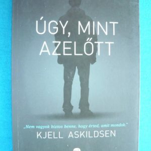 Úgy, mint azelőtt