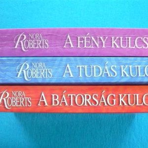 A fény kulcsa / A tudás kulcsa / A bátorság kulcsa