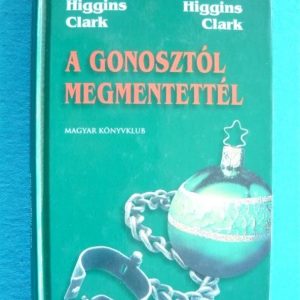 A gonosztól megmentettél