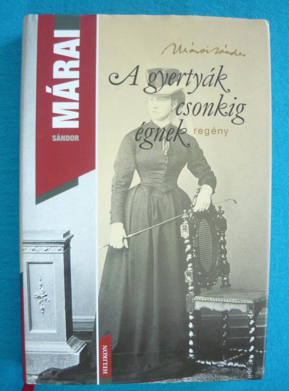 A gyertyák csonkig égnek A gyertyák csonkig égnek