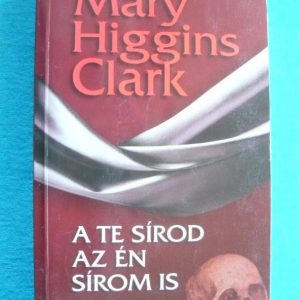 A te sírod az én sírom is
