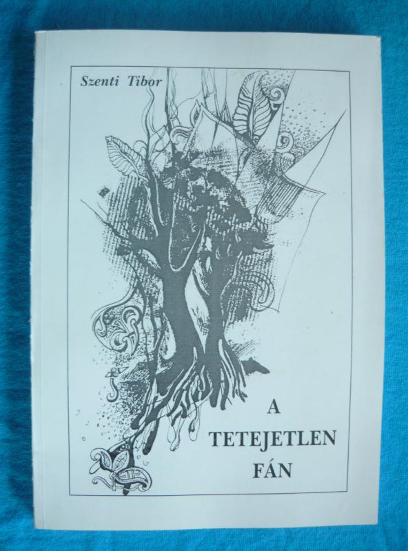 A tetejetlen fán A tetejetlen fán