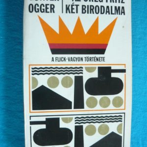 Az öreg Fritz két birodalma – A Flick-vagyon története