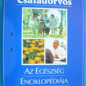Családorvos – Az egészség enciklopédiája 1-18.