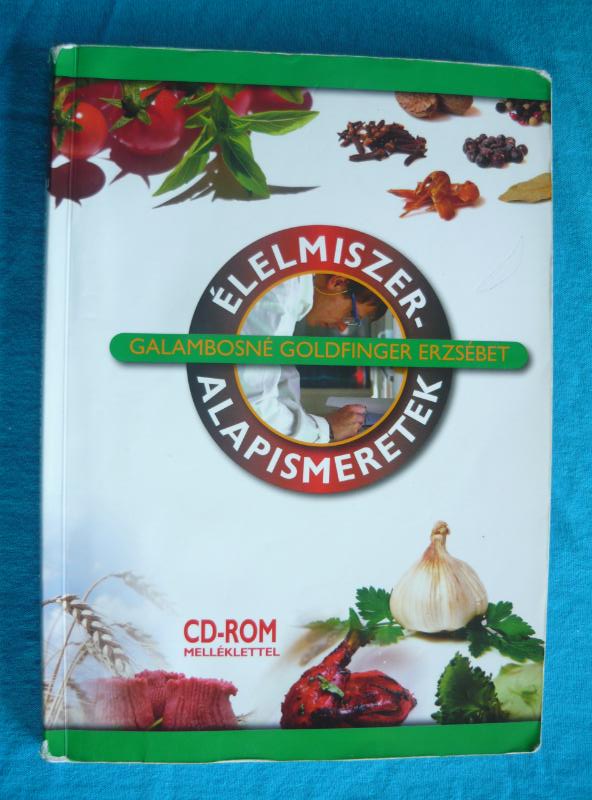 Élelmiszer alapismeretek Élelmiszer alapismeretek