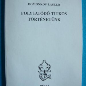Folytatódó titkos történetünk