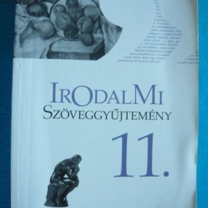 Irodalmi szöveggyűjtemény 11.
