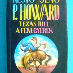 Texas Bill, a fenegyerek