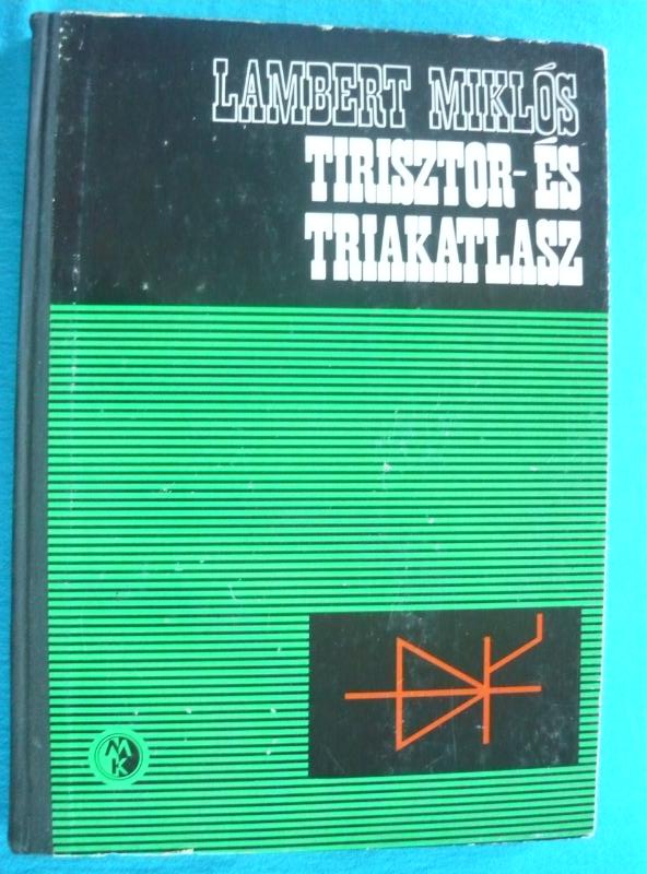 Tirisztor és triakatlasz 1 Tirisztor- és triakatlasz