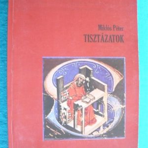 Tisztázatok – Esszék, tanulmányok a magyar múltról