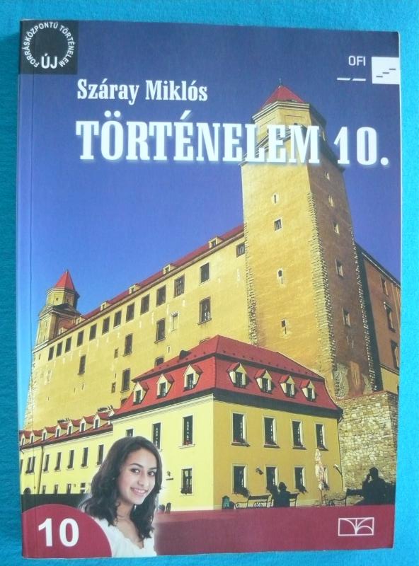 Történelem 10. 1 Történelem 10.