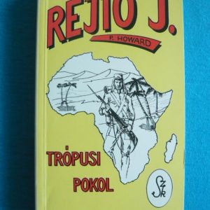 Trópusi pokol